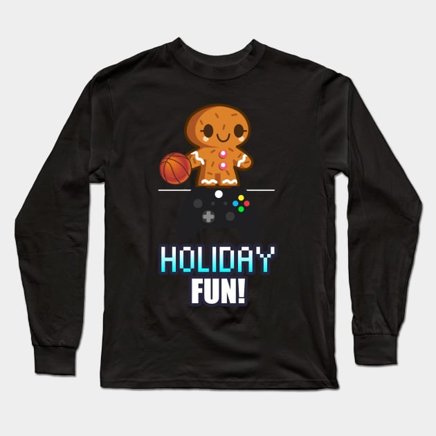 Holiday Fun - Cute Gingerbread Gamer - Graphic Novelty Gift - Holiday Saying Text Design Typographic Quote Long Sleeve T-Shirt by MaystarUniverse
